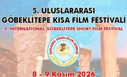 5. Göbeklitepe Kısa Film Festivali İçin Başvurular Başladı